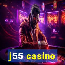 j55 casino